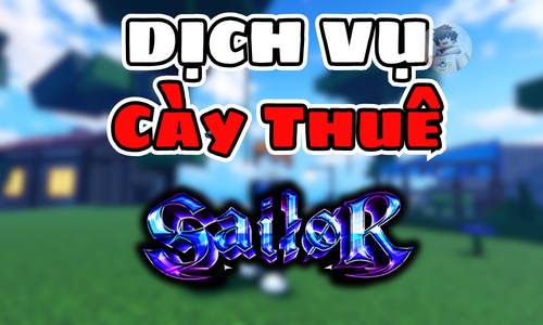 Cày Thuê + Vật Phẩm Trade SAILOR PIECE